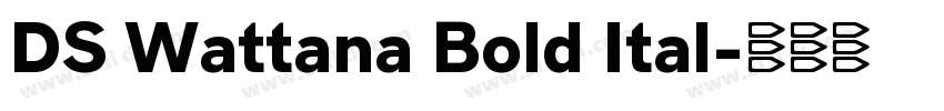 DS Wattana Bold Ital字体转换